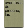 Aventuras De Pinocho, Las door Laura Devetach