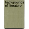 Backgrounds Of Literature door Hamilton Wright Mabie