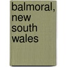 Balmoral, New South Wales by Ronald Cohn