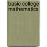 Basic College Mathematics door Joanne S. Lockwood