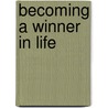 Becoming A Winner In Life by Apostle A.O. Solomon