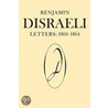Benjamin Disraeli Letters door Right Benjamin Disraeli