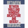 Between Walls and Windows by Georg Diez