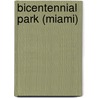 Bicentennial Park (Miami) by Ronald Cohn