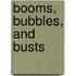 Booms, Bubbles, and Busts