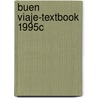 Buen Viaje-Textbook 1995c door Wilson
