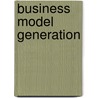Business Model Generation door Alexander Osterwalder