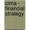 Cima - Financial Strategy door Bpp Learning Media