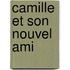 Camille Et Son Nouvel Ami