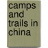 Camps and Trails in China