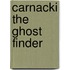 Carnacki The Ghost Finder