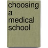 Choosing a Medical School door Thomas Judd