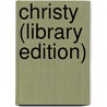 Christy (Library Edition) door Catherine Marshall