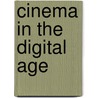 Cinema in the Digital Age by Professor Nicholas Rombes