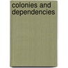 Colonies And Dependencies door James Sutherland Cotton