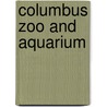 Columbus Zoo and Aquarium door Ronald Cohn