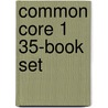 Common Core 1 35-Book Set door Suzanne I. Barchers