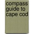 Compass Guide To Cape Cod