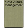 Cross-Cultural Management by Henriett Primecz