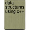 Data Structures Using C++ door D.S. Malik