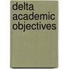 Delta Academic Objectives door Michael Thompson