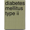 Diabetes Mellitus Type Ii door Amrendar Kumar