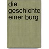 Die Geschichte einer Burg door Nicholas Harris