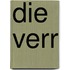 Die verr