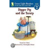 Digger Pig And The Turnip door Caron Lee Cohen