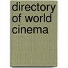 Directory of World Cinema door Gary Bettinson