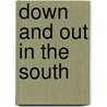 Down and Out in the South door Y.L. Tang