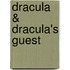Dracula & Dracula's Guest