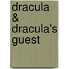 Dracula & Dracula's Guest door Bram Stoker