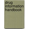 Drug Information Handbook by Lexicomp
