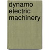 Dynamo Electric Machinery door Samuel Sheldon