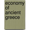 Economy of Ancient Greece by Ronald Cohn