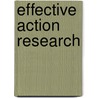 Effective Action Research door Patrick J. M. Costello