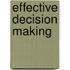 Effective Decision Making