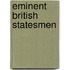 Eminent British Statesmen