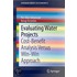 Evaluating Water Projects