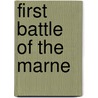 First Battle of the Marne door Ronald Cohn