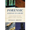 Forensic Science in Court by Donald E. Shelton