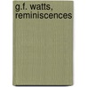 G.F. Watts, Reminiscences door Russell Barrington