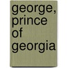 George, Prince of Georgia by Ronald Cohn
