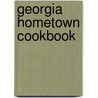 Georgia Hometown Cookbook door Sheila Simmons