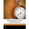 Geschichte Des Alterthums by Johannes Bumller