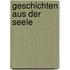 Geschichten aus der Seele