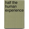 Half The Human Experience by Janet Hyde