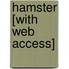 Hamster [With Web Access] by Aaron Carr