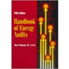 Handbook Of Energy Audits by Terry Niehus
